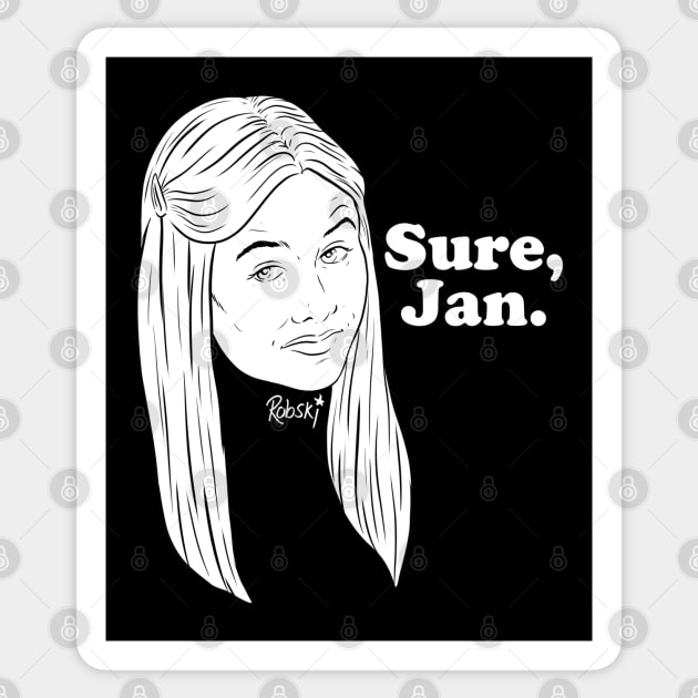 Sure, Jan. - white lines Sticker by RobskiArt